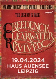 Arena Ticket | Creedence Clearwater Revived - Swamp Rockin`The World Tour 2024 Leipzig Haus Auensee 19.04.2024 19:30 Uhr | 2024 04 19 CCR