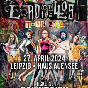 Lord Of The Lost - 15 Years Lord Of The Lost Tour 2024 Leipzig Haus Auensee 27.04.2024 20:00 Uhr