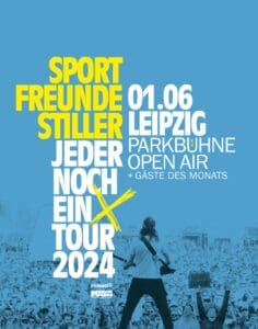 Arena Ticket | Sportfreunde Stiller - Jeder noch ein X Tour 2024 Leipzig Parkbühne 01.06.2024 19:00 Uhr | 2024 06 01 Sportfreunde Stiller e1706802614161