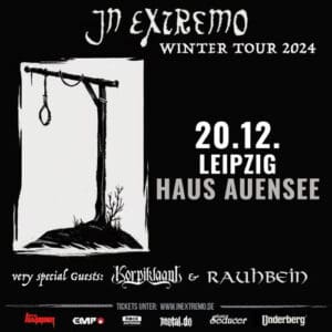 IN EXTREMO - Winter Tour 2024 Leipzig Haus Auensee 20.12.2024 19:00