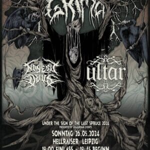 GRIMA – „UNDER THE SIGN OF THE LAST SPRUCE 2024“ Leipzig Hellraiser 26.05.2024 18:45 Uhr