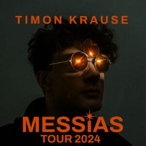 Arena Ticket | Timon Krause - Messias - Live 2024 Leipzig Haus Auensee 10.10.2024 20:00 Uhr | 2024 10 10 Timon Krause