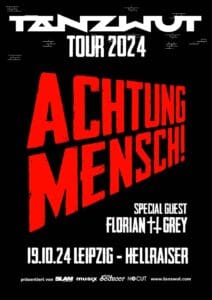 Arena Ticket | TANZWUT - ACHTUNG MENSCH! Tour 2024 - Leipzig Hellraiser 19.10.2024 20:00 Uhr | 2024 10 19 Tanzwut