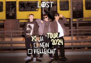 Arena Ticket | Lost - "Ja, Nein, Vielleicht" Tour Leipzig Naumanns im Felsenkeller 22.11.2024 20:00 Uhr | 2024 11 22 Lost 4 e1710948329580