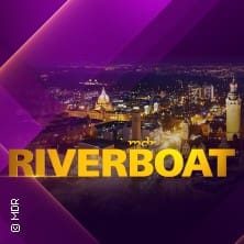 Arena Ticket | Riverboat - Die MDR Talkshow Leipzig media leipzig city / Studio 3 30.08.2024 18:00 Uhr | 2024 riverboat