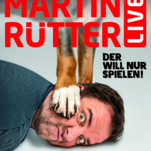 Martin Rütter - DER WILL NUR SPIELEN! Halle Georg-Friedrich-Händel HALLE 13.12.2024 20:00 Uhr