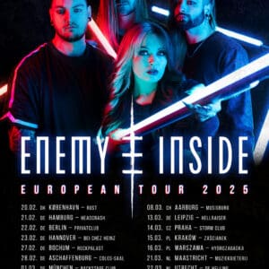 Enemy Inside - European Tour 2025 Leipzig Hellraiser 13.03.2025 19:00 Uhr