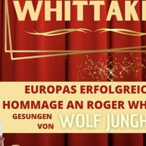 Wolf Junghannß - Ein Abend für Roger Whittaker Borna Stadtkulturhaus Borna 19.10.2024 19:30 Uhr