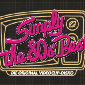 Simply The 80s Best - DIE ORIGINAL VIDEOCLIP-DISKO Grimma GGI Muldentalhalle 07.12.2024 20:00 Uhr