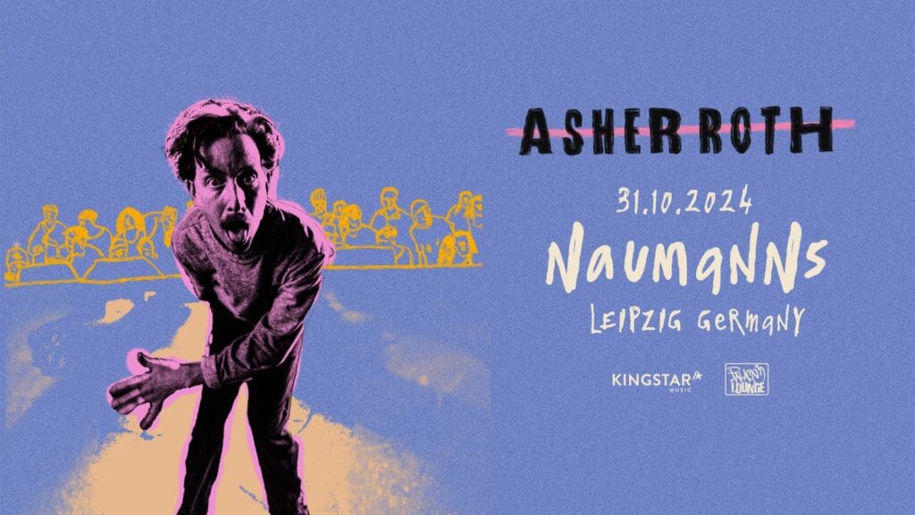 Arena Ticket | ASHER ROTH & LIVEBAND - Leipzig Naumanns im Felsenkeller 31.10.2024 20:00 Uhr | 2024 10 31 Asher Roth