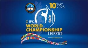 Arena Ticket | 7th IFK World Championship Karate - QUARTERBACK Immobilien Arena Leipzig 10.05.2025 09:00 Uhr | 2025 05 10 Karate