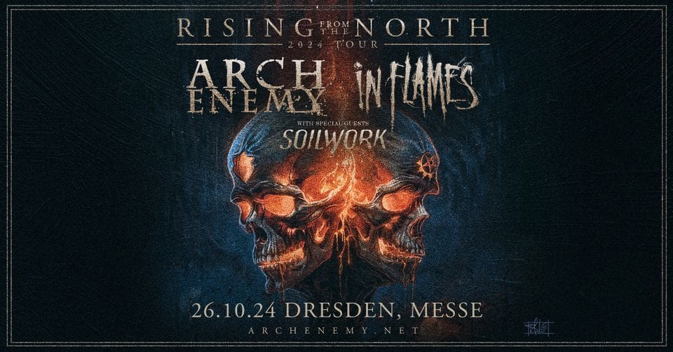 Arena Ticket | Arch Enemy & In Flames - Rising From The North Tour ­ Dresden Messe Halle 26.10.2024 19:00 Uhr | 2024 10 26 Arch Enemy