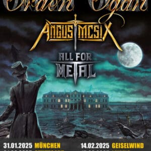 ORDEN OGAN - „THE TOUR OF FEAR 2025“ - Leipzig Hellraiser 15.02.2025 19:00 Uhr