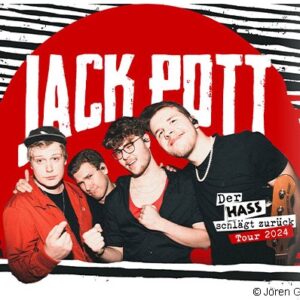 Jack Pott - Der Hass schlägt zurück Tour 2024 Zusatzshow Leipzig Moritzbastei 17.04.2025 20:00 Uhr