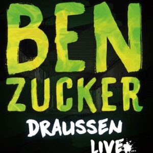 Ben Zucker - Draussen Live 2025 Leipzig Parkbühne 04.07.2025 19:30 Uhr