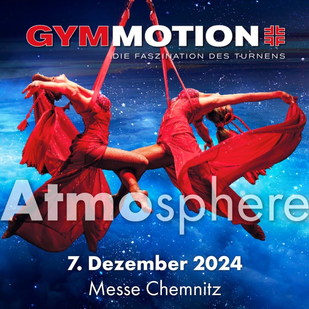 Arena Ticket | GYMMOTION - Faszination des Turnens - Atmosphere Chemnitz Messe 07.12.2024 17:00 Uhr | 2024 12 07 Gymotion