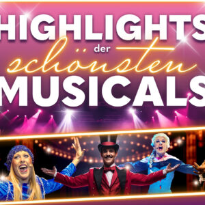 Highlights der schönsten Musicals - Die größten Hits unserer Zeit - Gewandhaus Großer Saal Leipzig 27.02.2025 20:00 Uhr