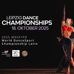 Arena Ticket | Profi Latein - Moderation: Joachim Llambi | Tanz-Weltmeisterschaft - Leipziger Messe Leipzig 18.10.2025 19:00 Uhr | 2025 10 18 Tanz WM 1 scaled 1x1 20250918074259