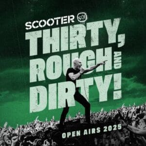 Scooter - Thirty, Rough and Dirty! Open Airs 2025 Dresden Filmnächte am Elbufer 15.08.2025 20:00 Uhr