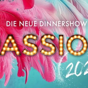 Passion - Die neue Dinnershow Leipzig Historisches Stadtbad 20.11.2025 19:00 Uhr