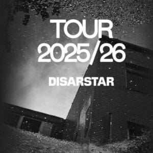 DISARSTAR - TOUR 2025/26 Leipzig Haus Auensee 01.02.2026 20:00 Uhr