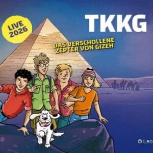 TKKG - Das verschollene Zepter von Gizeh | Live-Hörspiel (2026) Leipzig Haus Auensee 01.03.2026 18:30 Uhr