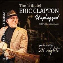 Arena Ticket | The Tribute! ERIC CLAPTON Unplugged - performed by 24 nights - Dresden Alter Schlachthof 08.11.2025 20:00 Uhr | 2025 11 08 24 nights 1x1 20251010084639