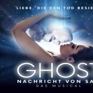 Arena Ticket | GHOST - NACHRICHT VON SAM - Das Musical - Dresden Messe Halle 1 - 14.11.2025 19:30 Uhr | 2025 11 15 Ghost 1x1 20251028135026