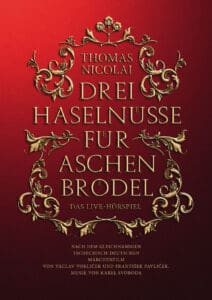 Arena Ticket | Drei Haselnüsse für Aschenbrödel – Das Live-Hörspiel mit Thomas Nicolai - Dresden Filmtheater Schauburg 23.11.2025 19:00 Uhr | 2025 11 23 Thomas Nicolai