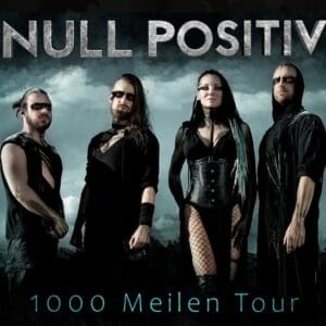 NULL POSITIV – 1000 Meilen Tour  + special guest: TBA Leipzig Hellraiser 13.12.2025 20:00 Uhr