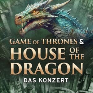 Game of Thrones & House of the Dragon - Das Konzert - Cinema Festival Symphonics  Dresden Kulturpalast Konzertsaal 05.01.2026 20:00 Uhr