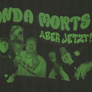 Anda Morts - ABER JETZT! & JETZT ABER WIRKLICH! Tour Leipzig Conne Island Leipzig 27.09.2025 20:00 Uhr