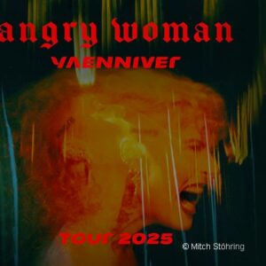 Yaenniver - Angry Woman Tour 2025 Leipzig Haus Auensee 15.11.2025 20:15 Uhr
