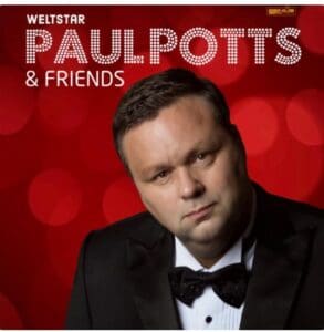 Arena Ticket | Paul Potts & Friends - Halle Konzerthalle Ulrichskirche 20.11.2025 19:30 Uhr | 2025 11 20 Paul Potts