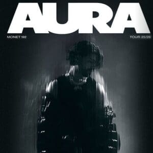 Monet192 - Aura Tour 25/26 Täubchenthal Leipzig 20.01.2026 20:00 Uhr