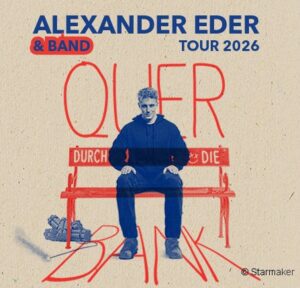 Arena Ticket | Alexander Eder & Band - Quer durch die Bank 2026 Leipzig Haus Auensee 21.02.2026 20:00 Uhr | 2026 02 21 Alexander Eder
