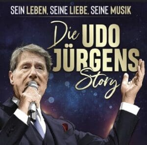 Arena Ticket | Die Udo Jürgens Story - Sein Leben, seine Liebe, seine Musik! Steintor Variete Halle 25.02.2026 19:30 Uhr | 2026 02 27 Udo Juergens Story