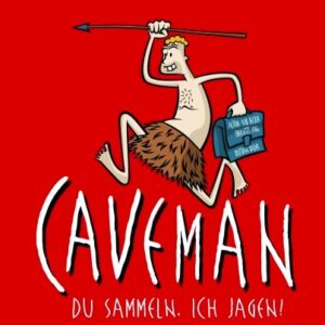 Caveman - Du sammeln, ich jagen! Halle Saale Steintor-Variete 28.02.2026 19:30 Uhr