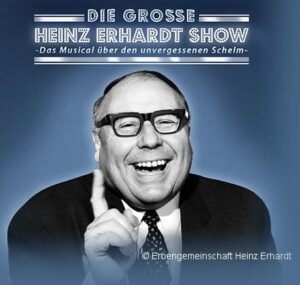 Arena Ticket | Die große Heinz-Erhardt-Show - Das Musical über den unvergessenen Schelm Haus Auensee Leipzig 19.04.2026 14:30 Uhr | 2026 04 19 Heinz Erhardt