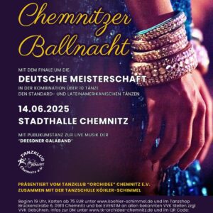 Chemnitzer Ballnacht Deutsche Meisterschaft | Standard- und Lateintanz Kombination  - Chemnitz Stadthalle 14.06.2025 19:00 Uhr