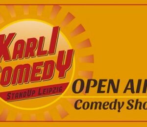 Open Air - Comedy Shows | Karli Comedy Leipzig Felsenkeller 02.07. - 27.08.2025 19:30 Uhr