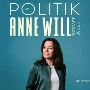 Anne Will - Politik mit Anne Will - Podcast Live 2025 Leipzig Haus Auensee 12.11.2025 20:00 Uhr