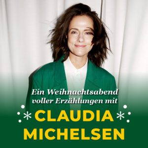 Claudia Michelsen - Ein Weihnachtsabend voller Erzählungen Leipzig Felsenkeller 09.12.2025 19:00 Uhr