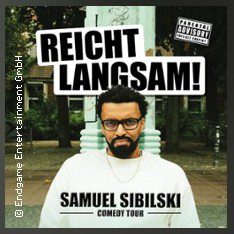 Samuel Sibilski - Reicht langsam! Leipzig Kupfersaal 08.01.2026 20:00 Uhr