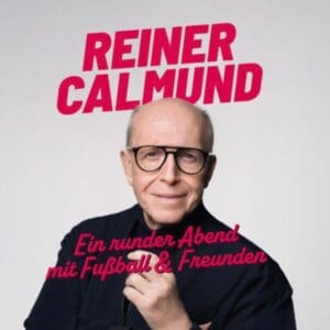 Reiner Calmund - Ein runder Abend mit Fußball & Freunden - Leipzig - Haus Leipzig 12.05.2026 20:00 Uhr