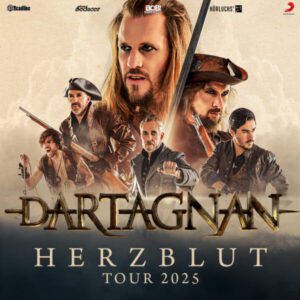 Arena Ticket | dArtagnan - Herzblut Tour 2025 Leipzig Felsenkeller 01.03.2025 verlegt 12.09.2025 Parkbühne Clara Zetkin Park 18:45 Uhr | 2026 09 12 dartagnan