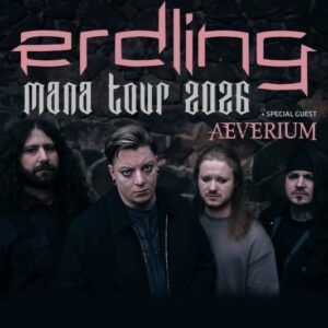 ERDLING + support: AEVERIUM Mana Tour 2026 Leipzig Hellraiser 24.01.2026 20:00 Uhr
