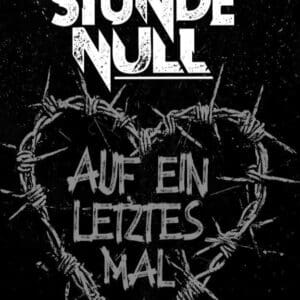 STUNDE NULL - AUF EIN LETZTES MAL TOUR Leipzig Hellraiser 29.11.2025 19:00 Uhr