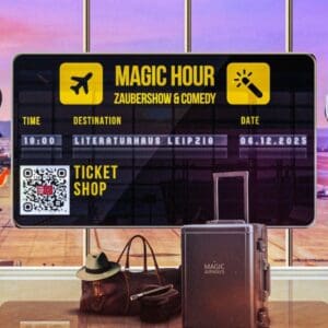 Arena Ticket | Magic David - Magic Hour 2025 Literaturhaus Leipzig | Gerichtsweg 28 | 04103 LEIPZIG 06.12.2025 18:00 Uhr | 2025 12 06 Magic Hour 1 1x1 20250918115217