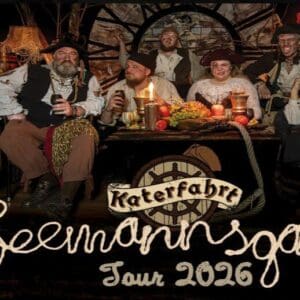 Katerfahrt – Seemannsgarn Tour 2026  + Special Guest: TBA Leipzig Hellraiser 27.02.2026 20:00 Uhr